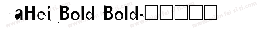 YaHei_Bold Bold字体转换